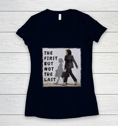 The First But Not The Last Kamala Harris Ruby Bridges Madam Women's V-Neck T-Shirt 2