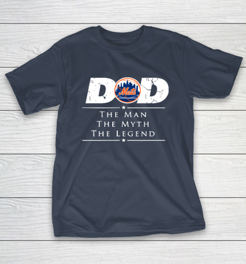 New York Mets MLB Baseball Dad The Man The Myth The Legend T-Shirt 3