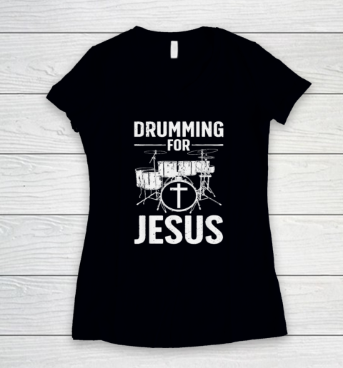 Best Drumming Art For Men Women Drummer Drum Drumming Jesus Women's V-Neck T-Shirt