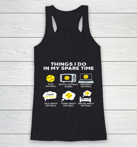 Things I Do In My Spare Time Softball Christmas Gift Girls Racerback Tank