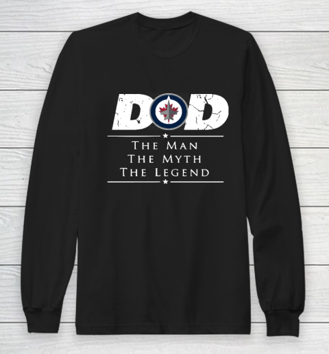 Winnipeg Jets NHL Ice Hockey Dad The Man The Myth The Legend Long Sleeve T-Shirt