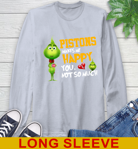 NBA Detroit Pistons Makes Me Happy You Not So Much Grinch Basketball Sports Long Sleeve T-Shirt 6