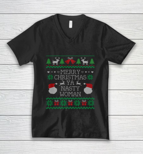 Nasty Woman Shirt Funny Ugly Christmas V-Neck T-Shirt