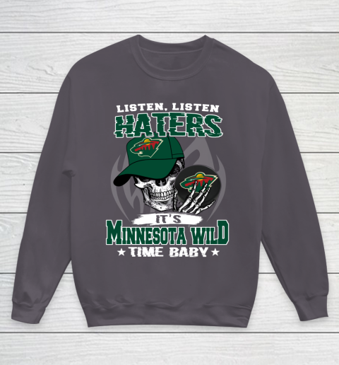 Listen Haters It is WILD Time Baby NHL Youth Sweatshirt 6 Listen Haters It is WILD Time Baby NHL Youth Sweatshirt - Image 6