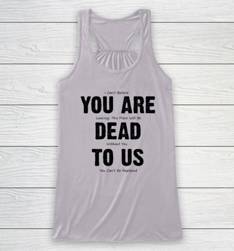 You Are Dead To Us Racerback Tank 2