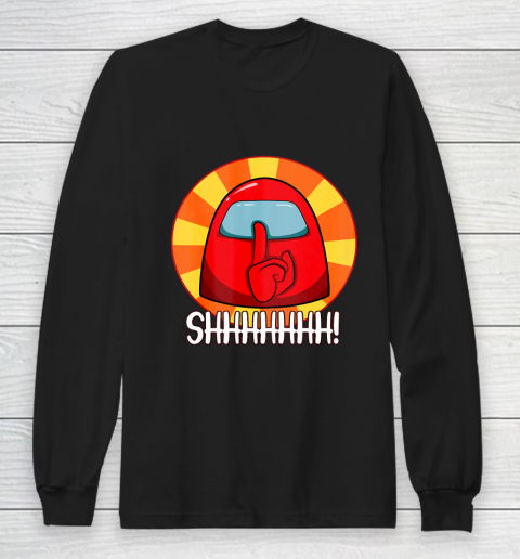 Among Us Game Shirt Cool Among Us shirt Crewmate or Impostor SHHHHHH Long Sleeve T-Shirt