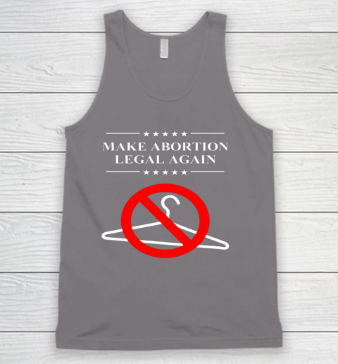 Pro Choice Shirt Make Abortion Legal Again Tank Top 5