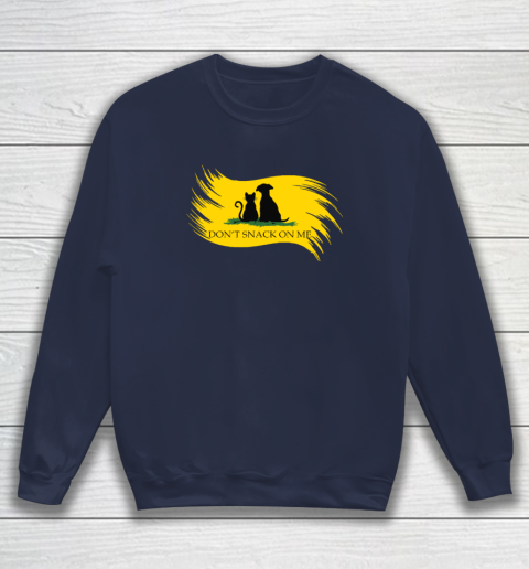 Don't Snack on Me Funny Cats Dogs, Pet Sweatshirt 2