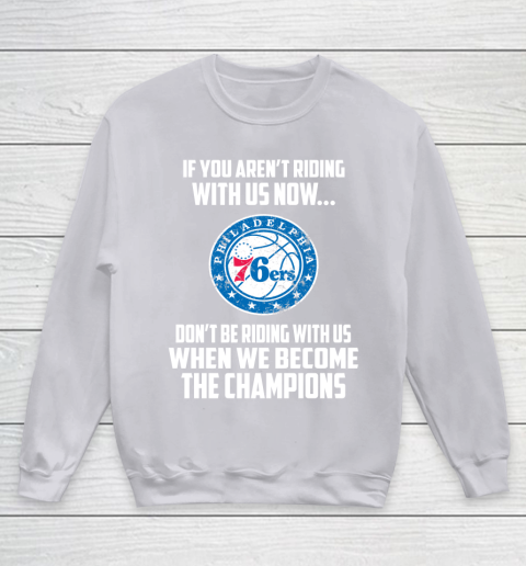 NBA Philadelphia 76ers Basketball We Become The Champions Youth Sweatshirt 3