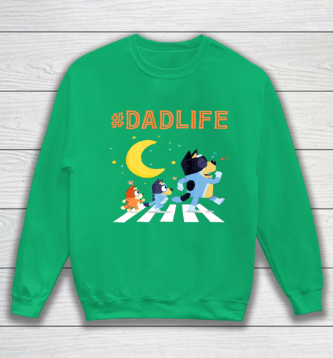 Bluey Dad Family Lover In My Life Sweatshirt 5