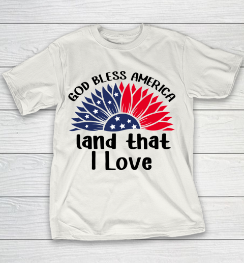 4th Of July God Bless America Land That I Love Youth T-Shirt