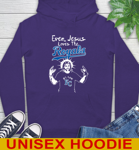 Kansas City Royals MLB Baseball Even Jesus Loves The Royals Shirt Hoodie 5