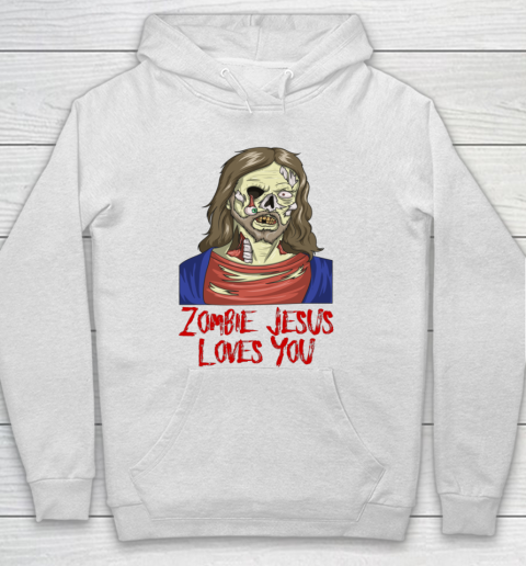 Zombie Jesus Loves You Funny Halloween Hoodie