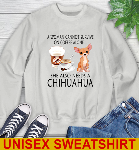 Women cannot survive on coffee alone she also need a cHIHUAHUA tshirt 27
