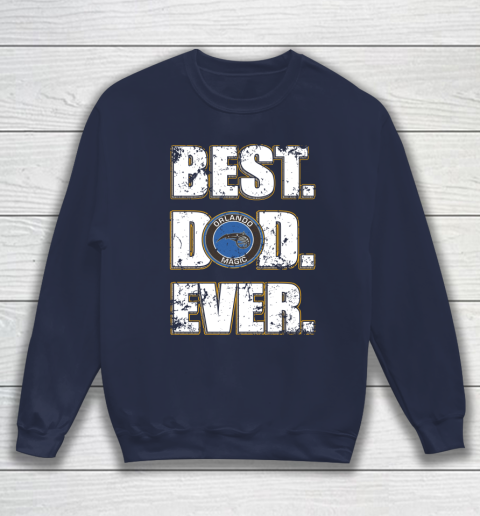NBA Orlando Magic Basketball Best Dad Ever Family Shirt Sweatshirt 2