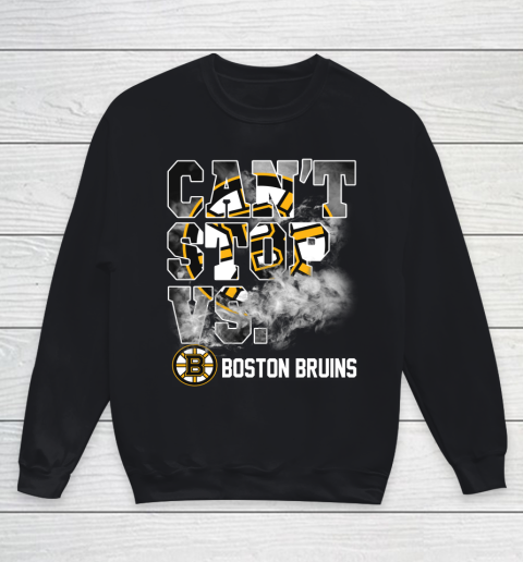 NHL Boston Bruins Hockey Can't Stop Vs Youth Sweatshirt