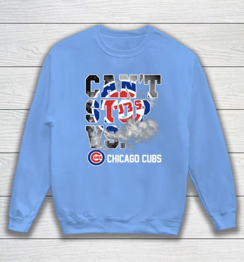 MLB Chicago Cubs Baseball Can't Stop Vs Chicago Cubs Sweatshirt 8