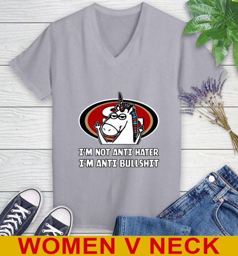 San Francisco 49ers NFL Football Unicorn I'm Not Anti Hater I'm Anti Bullshit Women's V-Neck T-Shirt 5