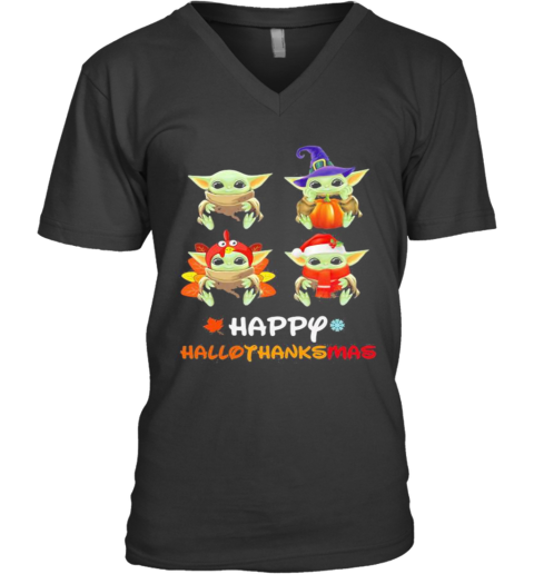 Baby Yoda Happy Hallothanksmas Halloween Thanksgiving Christmas V-Neck T-Shirt