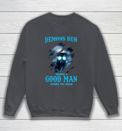 Demons Run When A Good Man Goes To War Doctor Who Sweatshirt 4