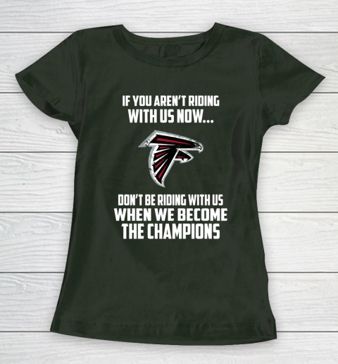 NFL Atlanta Falcons Football We Become The Champions Women's T-Shirt 4
