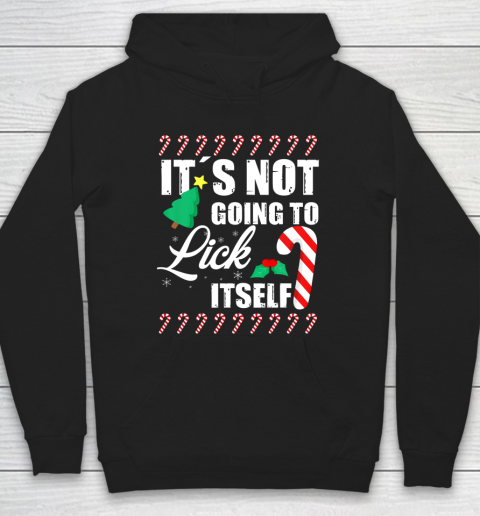 Mens Its Not Going To Lick Itself Motive for a Cool Santa Claus Hoodie