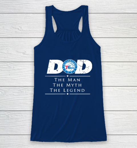 Philadelphia 76ers NBA Basketball Dad The Man The Myth The Legend Racerback Tank 6