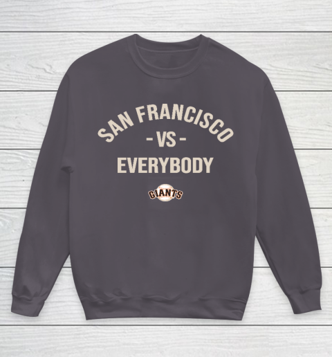 San Francisco Giants Vs Everybody Youth Sweatshirt 5