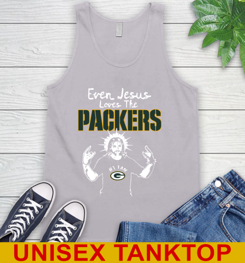 Green Bay Packers NFL Football Even Jesus Loves The Packers Shirt Tank Top 3