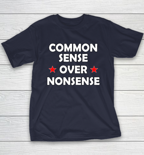 Common Sense Over Nonsense Youth T-Shirt 2