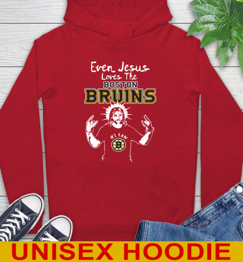 Boston Bruins NHL Hockey Even Jesus Loves The Bruins Shirt Hoodie 10