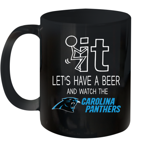 Carolina Panthers Football NFL Let's Have A Beer And Watch Your Team Sports Ceramic Mug 11oz