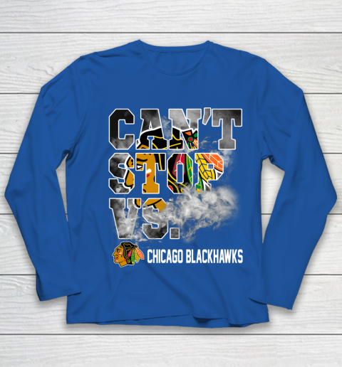 NHL Chicago Blackhawks Hockey Can't Stop Vs Youth Long Sleeve 7