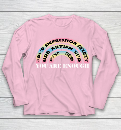 You Are Enough Rainbow Pastel Color Lovers Disability Awareness SPED Gifts Special Educators Advocat Autism Awareness Youth Long Sleeve - Image 7