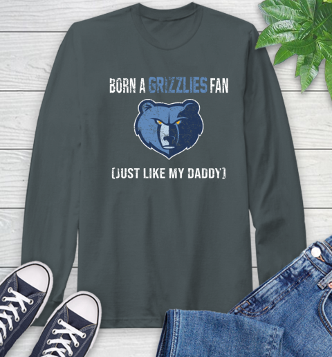 NBA Memphis Grizzlies Loyal Fan Just Like My Daddy Basketball Shirt Long Sleeve T-Shirt 7