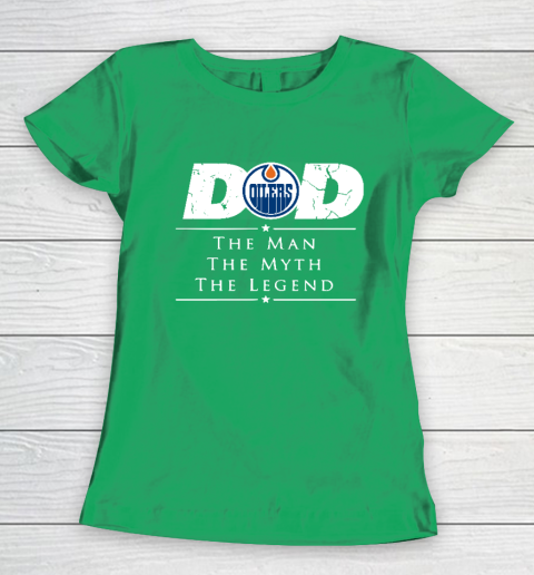 Edmonton Oilers NHL Ice Hockey Dad The Man The Myth The Legend Women's T-Shirt 5