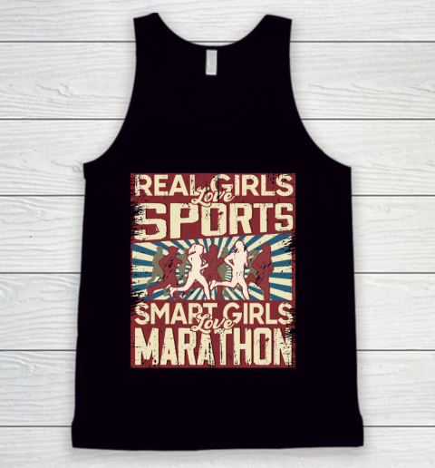 Real girls love sports smart girls love marathon Tank Top