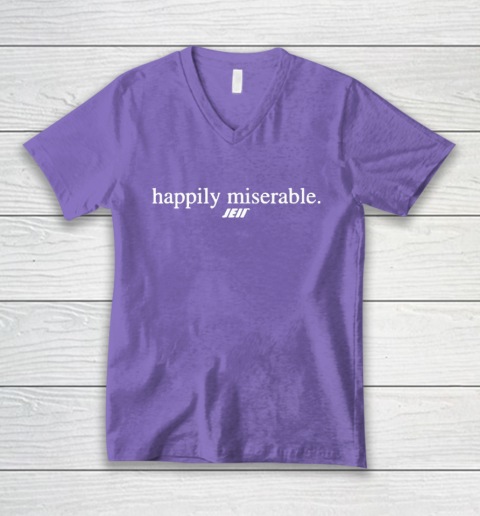 Happily Miserable V-Neck T-Shirt 8