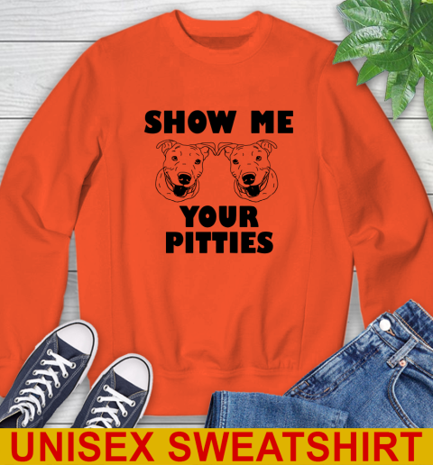 Show me your pitties dog tshirt 148