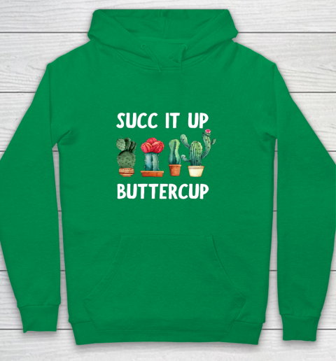 Cactus Lovers Succ It Up Buttercup Pun Funny novelty Youth Hoodie 4