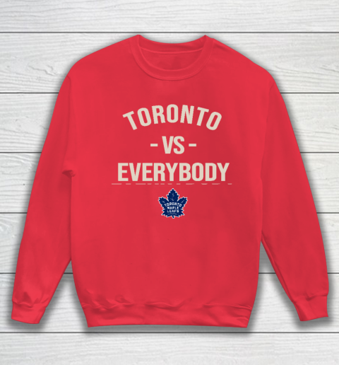 Toronto Maple Leafs Vs Everybody Sweatshirt - Image 8