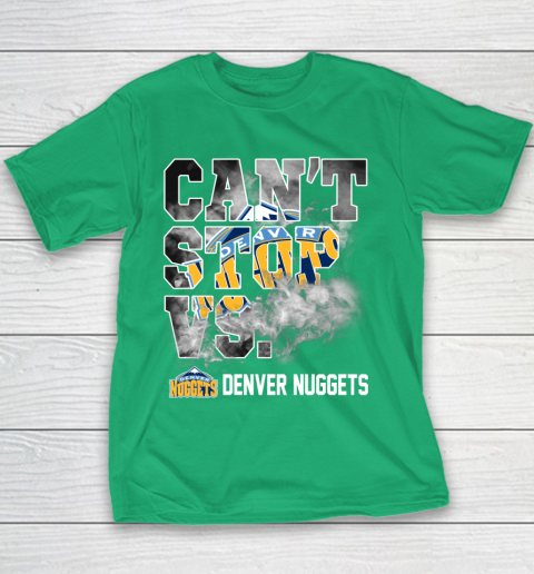 NBA Denver Nuggets Basketball Can't Stop Vs Youth T-Shirt 3