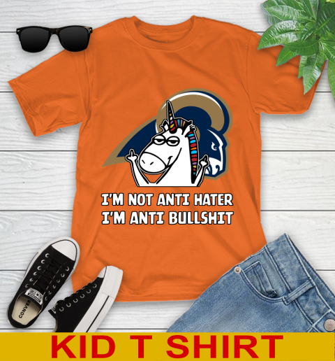 Los Angeles Rams NFL Football Unicorn I'm Not Anti Hater I'm Anti Bullshit Youth T-Shirt 7