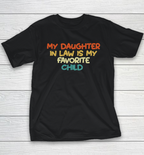 Groovy My Daughter In Law Is My Favorite Child Youth T-Shirt