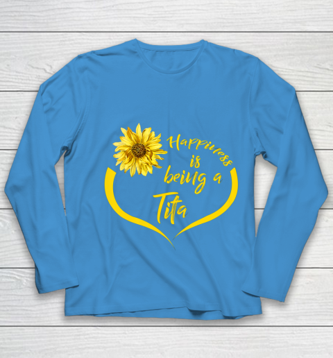 Womens Tita Gift Happiness Is Being A Tita Youth Long Sleeve 5