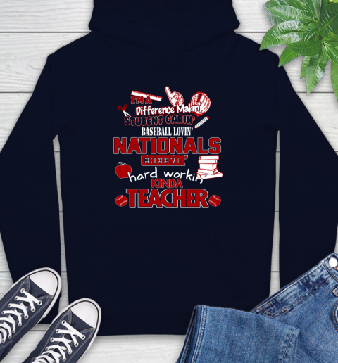 Washington Nationals MLB I'm A Difference Making Student Caring Baseball Loving Kinda Teacher Hoodie 3