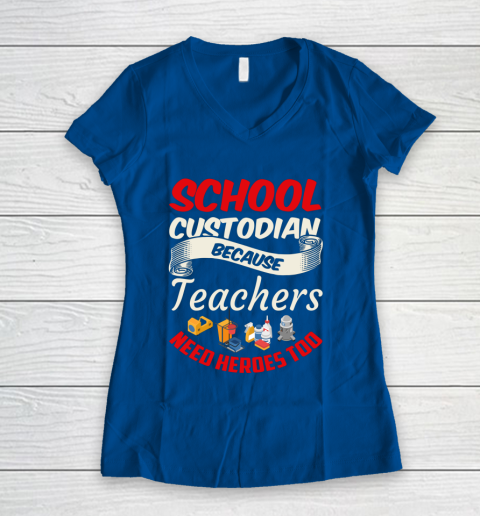 School Custodian Shirt Jokey Funny Saying Custodian Women's V-Neck T-Shirt 7
