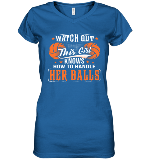VOLLEYBALL Watch Out This Girl Knows How To Handle Her Balls Women's V-Neck T-Shirt 4