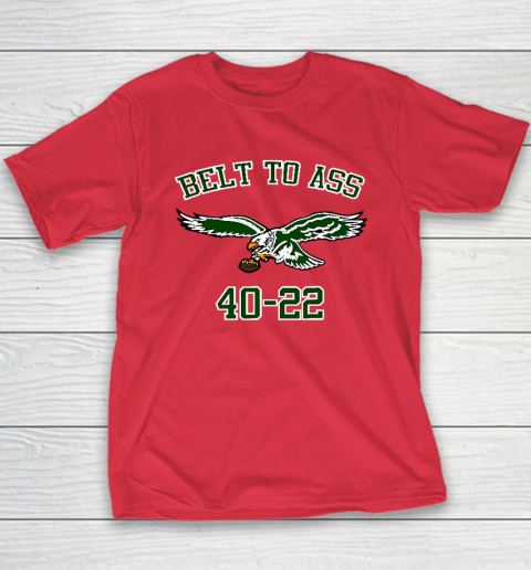 Belt to Ass 40  22 Youth T-Shirt 7