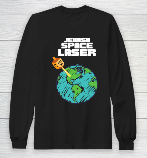 Jewish Space Laser Insane Funny Conspiracy Theory Long Sleeve T-Shirt